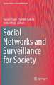 Social Networks and Surveillance for Society