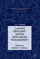 Climate Resilient Water Resources Management