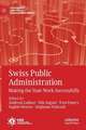 Swiss Public Administration: Making the State Work Successfully