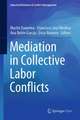 Mediation in Collective Labor Conflicts