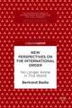 New Perspectives on the International Order: No Longer Alone in This World