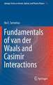 Fundamentals of van der Waals and Casimir Interactions