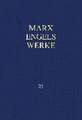 MEW / Marx-Engels-Werke Band 21