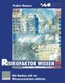 Risikofaktor Wissen: Wie Banken sich vor Wissensverlusten schützen