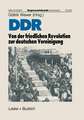 DDR — Von der friedlichen Revolution zur deutschen Vereinigung