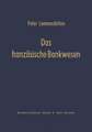Das französische Bankwesen: Struktur und Strukturwandlungen