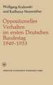 Oppositionelles Verhalten im ersten Deutschen Bundestag (1949–1953)