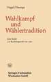 Wahlkampf und Wählertradition: Eine Studie zur Bundestagswahl von 1961