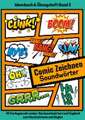 Comic Soundwörter zeichnen und kreativ gestalten Schriftarten Buchstaben Ideenbuch und Übungsheft für Kinder, Teenager, Erwachsene 40 Vorlagen mit coolen Geräuschwörtern auf Englisch