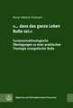 ... Dass Das Ganze Leben Busse SEI.: Fundamentaltheologische Uberlegungen Zu Einer Praktischen Theologie Evangelischer Busse