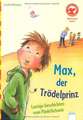 Max, der Trödelprinz