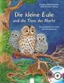 Die kleine Eule und die Tiere der Nacht