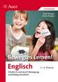 Bewegtes Lernen! Englisch 1.-4. Klasse