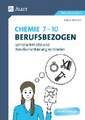 Chemie 7-10 berufsbezogen