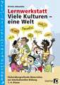 Lernwerkstatt: Viele Kulturen - eine Welt