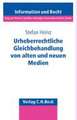 Urheberrechtliche Gleichbehandlung von alten und neuen Medien