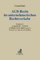 AGB-Recht im unternehmerischen Rechtsverkehr