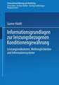 Informationsgrundlagen zur leistungsbezogenen Konditionengewährung: Leistungsindikatoren, Meßmöglichkeiten und Informationssysteme