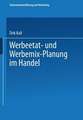 Werbeetat- und Werbemix-Planung im Handel