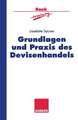 Grundlagen und Praxis des Devisenhandels