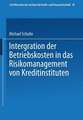 Integration der Betriebskosten in das Risikomanagement von Kreditinstituten