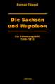 Die Sachsen und Napoleon