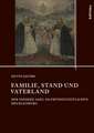 Familie, Stand und Vaterland