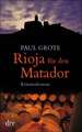 Rioja für den Matador