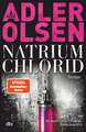 Adler-Olsen, J: NATRIUM CHLORID: Der neunte Fall für Carl Mørck, Sonderdezernat