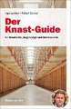 Der Knast-Guide für Verurteilte, Angehörige und Interessierte