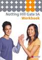 Notting Hill Gate 5 A. Workbook