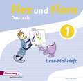 Flex und Flora 1. Lese-Mal-Heft