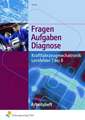 Kraftfahrzeugmechatronik. Lernfelder 1 bis 8. Arbeitsheft