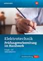 Prüfungsvorbereitung für die handwerklichen Elektroberufe. Teil 1 der Gesellenprüfung