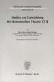 Die Umsetzung wirtschaftspolitischer Grundkonzeptionen in die kontinentaleuropäische Praxis des 19. und 20. Jahrhunderts, II. Teil.