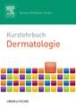 Kurzlehrbuch Dermatologie