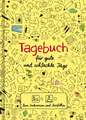 Tagebuch - für gute und schlechte Tage