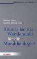 Amoris laetitia - Wendepunkt für die Moraltheologie?