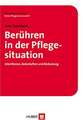 Berühren in der Pflegesituation