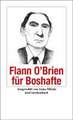 Flann O'Brien für Boshafte