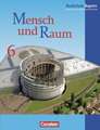 Geographie 6. Schülerbuch. Realschule. Bayern. Neubearbeitung