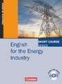 Short Course Series. English for the Energy Industry