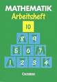 Mathematik 10. Arbeitsheft. Neue Ausgabe für Sonderschulen