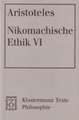 Nikomachische Ethik VI: Historisch-Kritische Analyse Zum Kapitel Wahrnehmung in Der Phanomenologie Von 1807