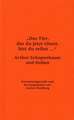 Das Tier, Das Du Jetzt Totest, Bist Du Selbst...: Arthur Schopenhauer Und Indien. Begleitbuch Zur Ausstellung Anlasslich Der Buchmesse 2006