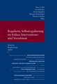 Moderne Regulierungsregime / Regulierte Selbstregulierung Im Fruhen Interventions- Und Sozialstaat: Zeitschrift Des Max-Pl