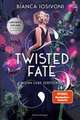 Twisted Fate, Band 2: Wenn Liebe zerstört (Epische Romantasy von SPIEGEL-Bestsellerautorin Bianca Iosivoni)