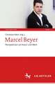 Marcel Beyer: Perspektiven auf Autor und Werk