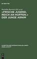 »Frische Jugend, reich an Hoffen.« Der junge Arnim: Zernikower Kolloquium der Internationalen Arnim-Gesellschaft