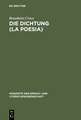 Die Dichtung (La Poesia): Einführung in die Kritik und Geschichte der Dichtung und der Literatur